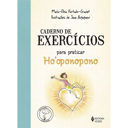Caderno de exercícios para praticar o Ho'oponopono