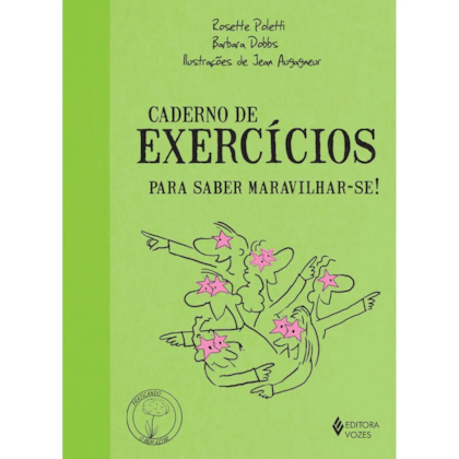 Caderno de exercícios para saber maravilhar-se!