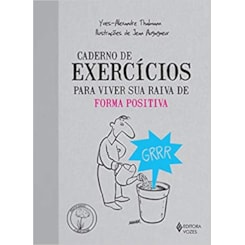 Caderno de Exercícios para viver sua raiva de forma positiva