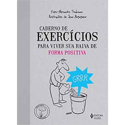 Caderno de Exercícios para viver sua raiva de forma positiva