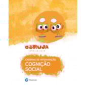 Caderno de Intervenção - Cognição Social - Coruja Especialista Caderno de Intervenção - Cognição Social - Coruja Especialista