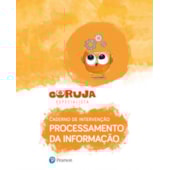 Caderno de Intervenção - Processamento da Informação - Coruja Especialista Caderno de Intervenção - Processamento da Informação - Coruja Especialista