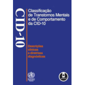 Classificação de Transtornos Mentais e de Comportamento da CID-10 Classificação de Transtornos Mentais e de Comportamento da CID-10