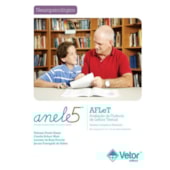 Coleção Anele 5 - Avaliação da Fluência de Leitura Textual – AFLeT Coleção Anele 5 - Avaliação da Fluência de Leitura Textual – AFLeT