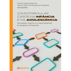 Como formular casos na infância e na adolescência: da TCC às terapias contextuais