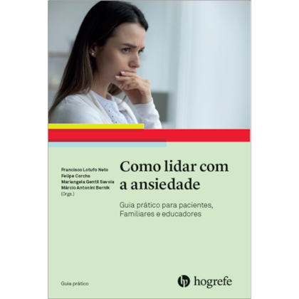 Como lidar com a ansiedade