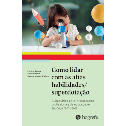 Como lidar com as Altas Habilidades/Superdotação