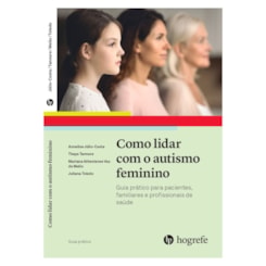 Como Lidar com o Autismo Feminino