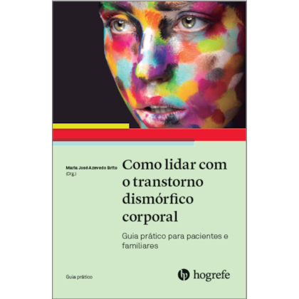 Como lidar com o transtorno dismórfico corporal