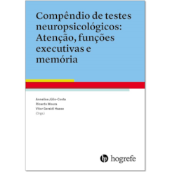 Compêndio de testes neuropsicológicos: Atenção, funções executivas e memória