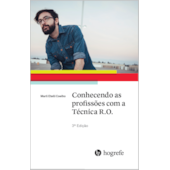 Conhecendo as Profissões com a Técnica R.O. Conhecendo as Profissões com a Técnica R.O.