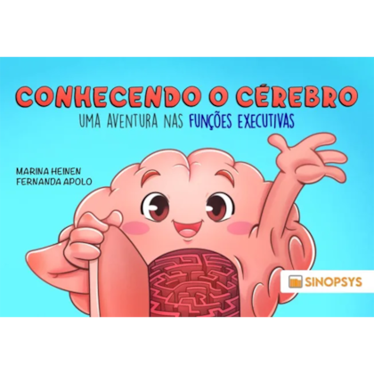 Conhecendo o cérebro: uma aventura nas funções executivas