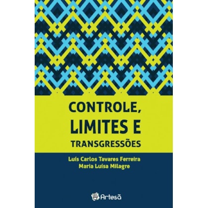 controle, limites e transgressões