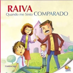 Controle sua raiva: RAIVA quando me sinto comparado