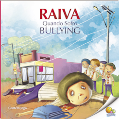 Controle Sua Raiva: Raiva Quando Sofro Bullying