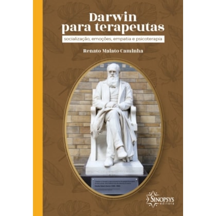 Darwin para terapeutas: socialização, emoções, empatia e psicoterapia