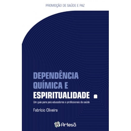 Dependência química e espiritualidade