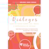 Diálogos com os casais sobre uso, abuso e dependência de drogas Diálogos com os casais sobre uso, abuso e dependência de drogas