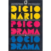 Dicionário de Psicodrama e Sociodrama