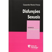 Disfunções sexuais (Coleção Clínica Psicanalítica)