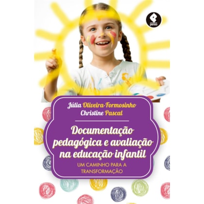 Documentação Pedagógica e Avaliação na Educação Infantil