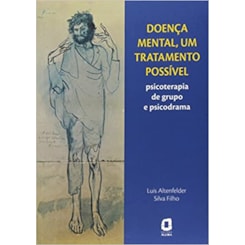 Doença mental, um tratamento possível