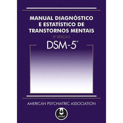 DSM-5 Manual Diagnóstico e Estatístico de Transtornos Mentais