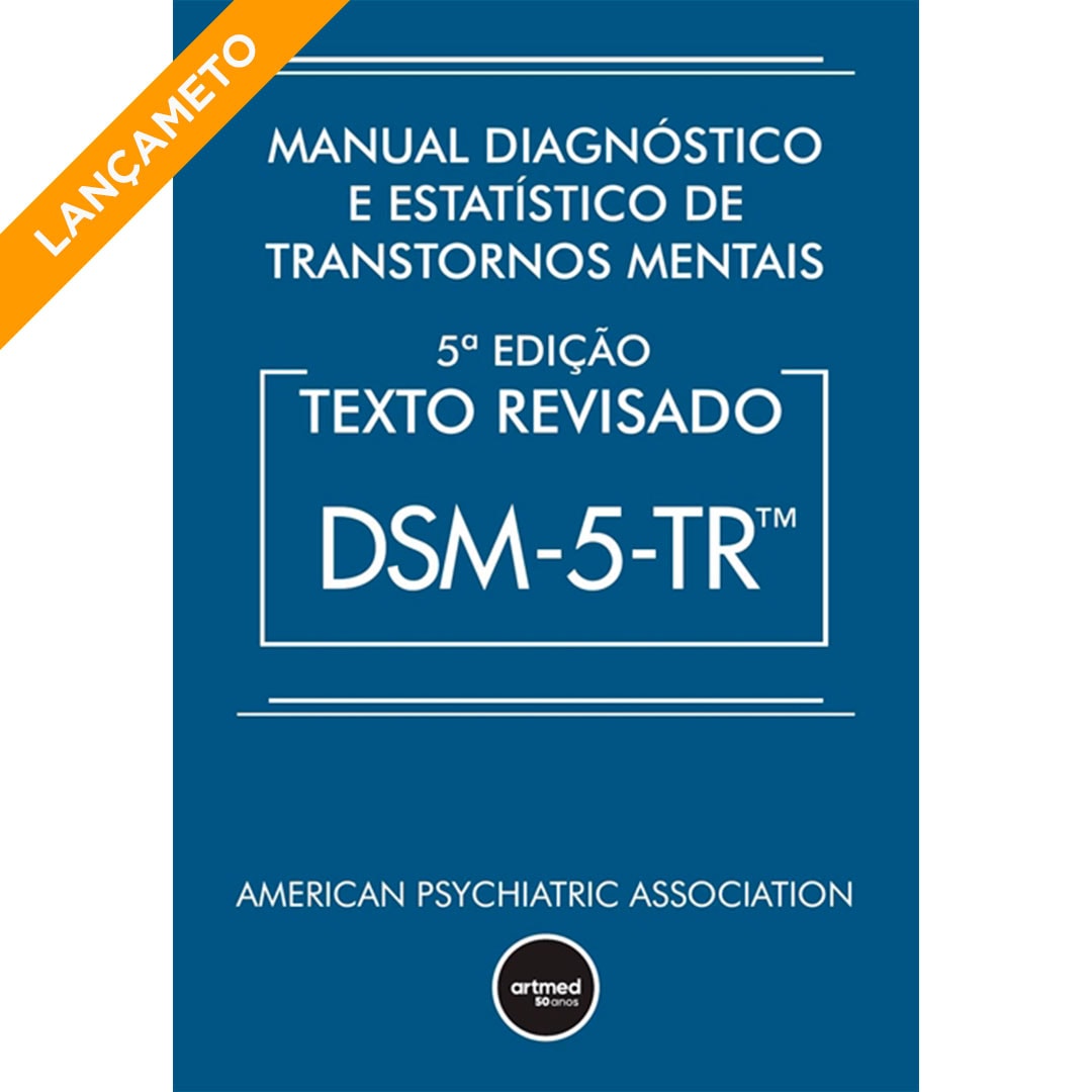 DSM-5-TR - Manual Diagnóstico E Estatístico De Transtornos Mentais ...