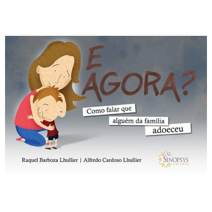 E agora? Como falar que alguém da família adoeceu