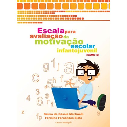 EAME-IJ - Escala para avaliação da motivação escolar infantojuvenil - Kit completo