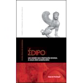 Édipo: um herói sem proteção divina - a saga dos Labdácidas Édipo: um herói sem proteção divina - a saga dos Labdácidas
