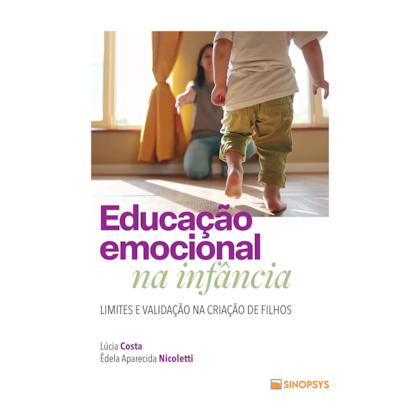 Educação emocional na infância: limites e validação na criação de filhos