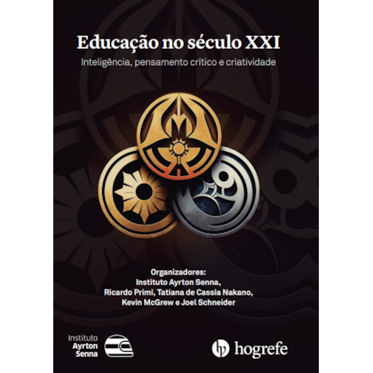 Educação no século XXI: Inteligência, pensamento crítico e criatividade