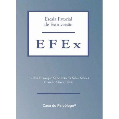 EFEx - Escala fatorial de extroversão - Manual