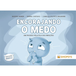 Encorajando o Medo: um passeio pela Vila das Emoções