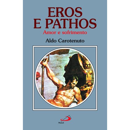 Eros e Pathos