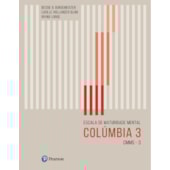 Escala de Maturidade Mental - Colúmbia 3 - CMMS-3 (Kit Completo) Escala de Maturidade Mental - Colúmbia 3 - CMMS-3 (Kit Completo)