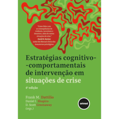 Estratégias Cognitivo-comportamentais de Intervenção em Situações de Crise - 4ª Edição
