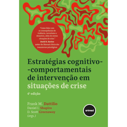 Estratégias Cognitivo-comportamentais de Intervenção em Situações de Crise - 4ª Edição