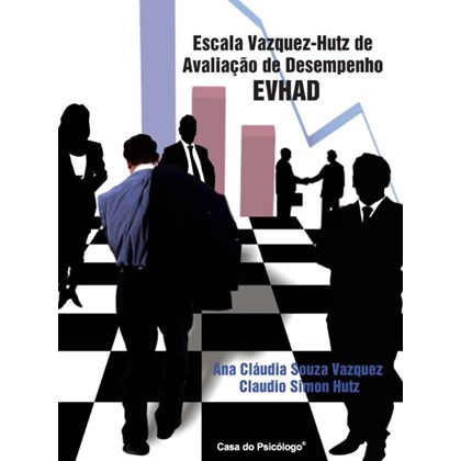 EVHAD - Escala Vazquez-Hutz de Avaliação de Desempenho - Bloco de Aplicação AD/ADD + 25 Li