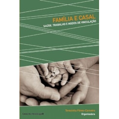 Família e casal: saúde, trabalhos e modos de vinculação