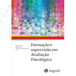 Formação e supervisão em Avaliação Psicológica