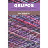 Grupos - Intervenção Socioeducativa e Método Sociopsicodramático Grupos - Intervenção Socioeducativa e Método Sociopsicodramático
