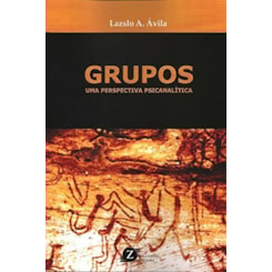 GRUPOS - UMA PERSPECTIVA PSICANALITICA                                                             