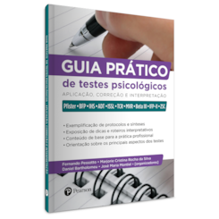 Guia prático de testes psicológicos: avaliação, correção e interpretação