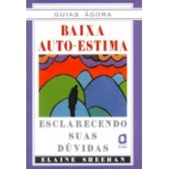 Guias Ágora: Baixa auto-estima