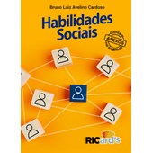 Habilidades sociais: 100 questões para você pensar sobre as suas formas de se relacionar socialmente