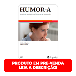 HUMOR-A - Kit Completo - PRÉ-VENDA - Bateria de Escalas de Sintomas de Depressão