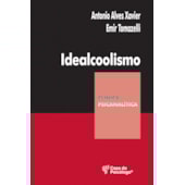 Idealcoolismo: Um olhar psicanalítico sobre o alcoolismo (Coleção Clínica Psicanalítica) Idealcoolismo: Um olhar psicanalítico sobre o alcoolismo (Coleção Clínica Psicanalítica)