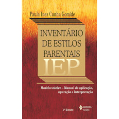 IEP - Inventário De Estilos Parentais - Manual